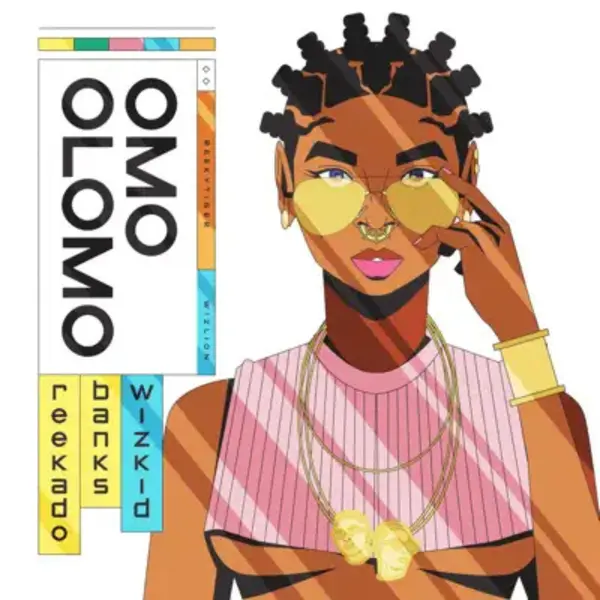 Omolomo Ft Wizkid